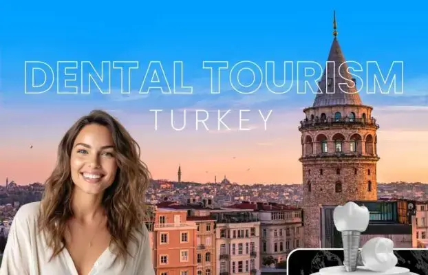 Why Is Turkey a Leading Destination for Dental Tourism?